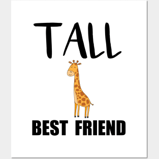 Tall best friend Funny Posters and Art